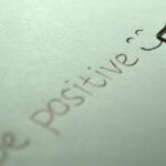 The Power of Positive Thinking: Transforming Your Mindset
